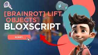 Brainrot Lift Objects Script No Key Op Script For Roblox 2025 Bloxscript