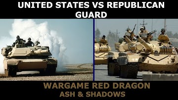 USA vs Republican Guard, WARGAME RED DRAGON, ASH & SHADOWS MOD! (Deck Build and Battle)