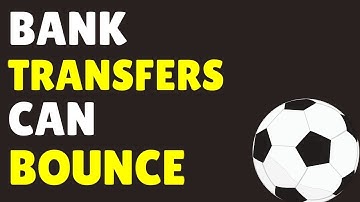 Bank Transfers can Bounce Back