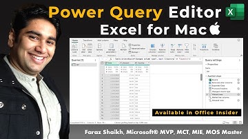 Microsoft Excel Power Query Editor for Mac 💻 is finally here !!