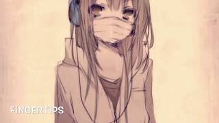 Nightcore →NCS[Fingertips]