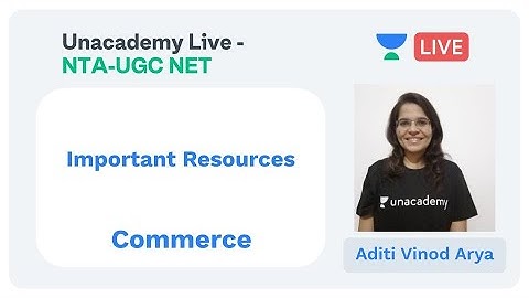 Important Resources | Commerce | Unacademy Live - NTA UGC NET |  Aditi Vinod Arya