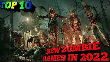 Top 10 Zombie Games of 2022:Best To Play When The Zombies Attack|| #zombiesurvival #top #android