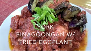 Pork Binagoongan with Fried Eggplant | Wally's Kitchen