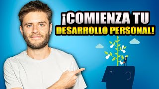 6 pasos para comenzar tu camino en el desarrollo y crecimiento personal