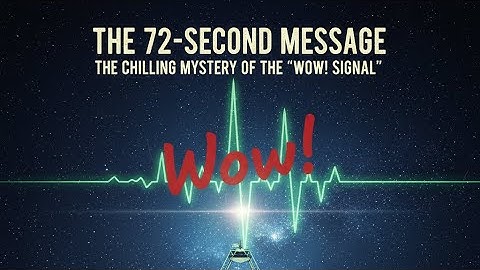 The 72-Second Message: The Chilling Mystery of the "Wow! Signal"