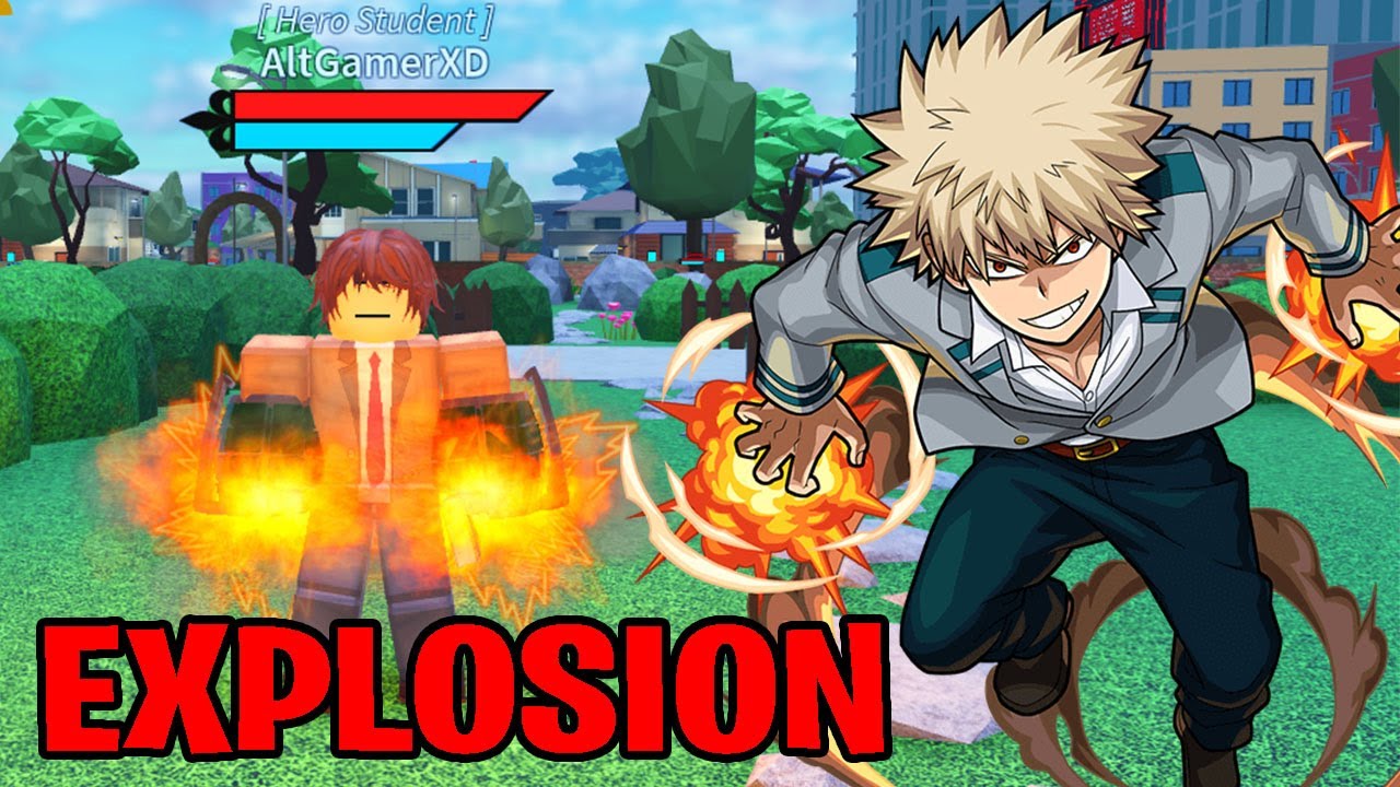 WHY EXPLOSION IS THE MOST OVERPOWERED QUIRK! Boku No Roblox YouTube
