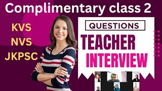 KVS NVS Interview | JKPSC Lecturer interview | KVS teacher interview questions for PRT, TGT and PGT