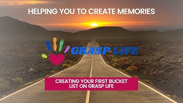 Craft Your Dream Journey: Creating Your First Bucket List on GRASP Life