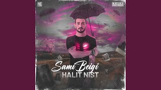 Halit Nist - Sami Beigi