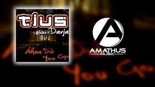 Tius Feat. Darja - Where Did You Go Klubjumpers Radio Mix