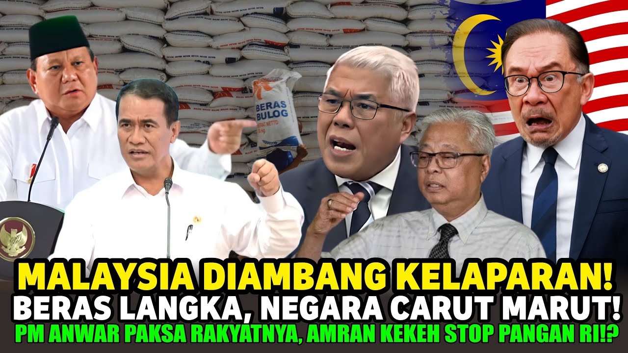 MALAYSIA PANIK BERAT! BERAS MAKIN SULIT DI DAPAT! NEGARA DIPERTARUHKAN!? INDONESIA KETAWA PAHIT!!