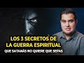 ¿Cómo hacer Guerra Espiritual? 3 Secretos Poderosos que necesitas saber