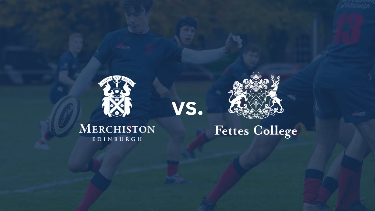 Merchiston Castle 1st XV vs. Fettes College 1st XV | Scottish Schools Rugby | 13/9/24