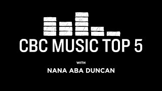 CBC Music 'Top 5' - July 24 / 2015