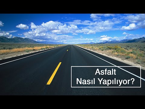 Video: Asfaltın özellikleri nelerdir?