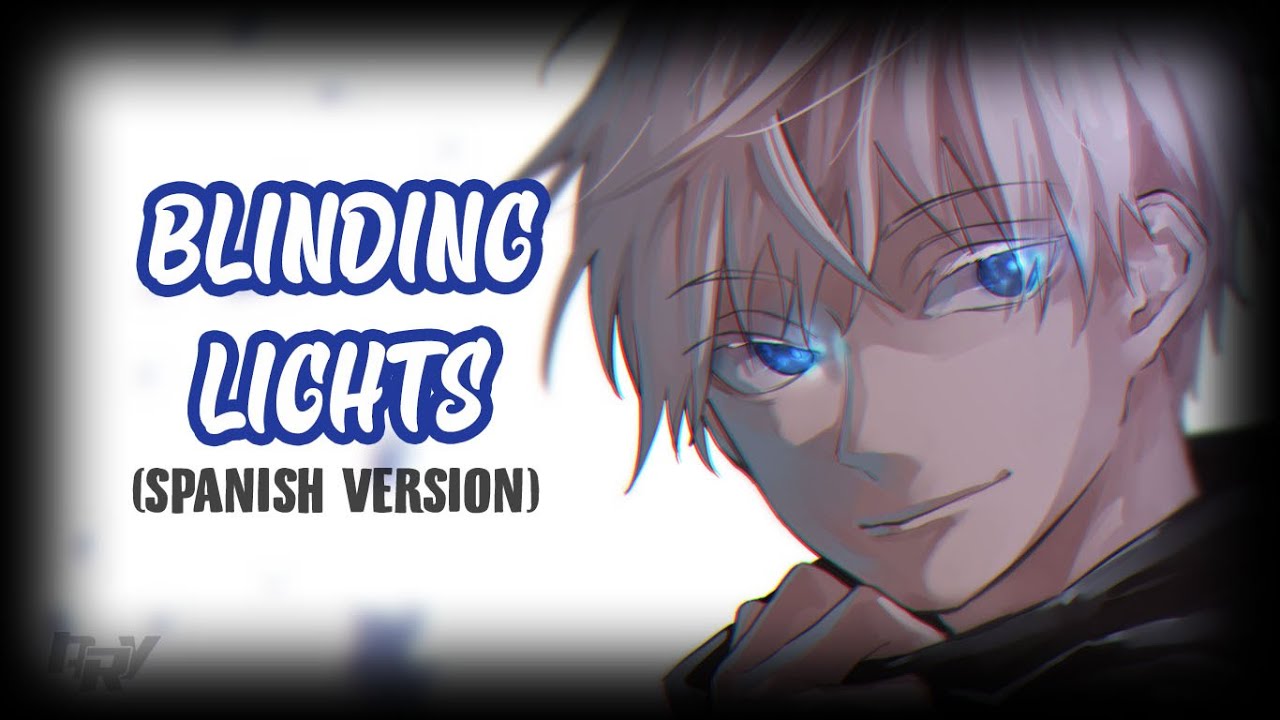 Nightcore Blinding Lights「 Lyrics / Spanish Version 」 YouTube