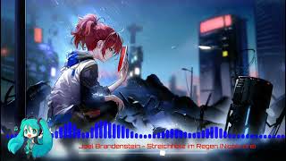 Joel Brandenstein - Streichholz im Regen (Nightcore)