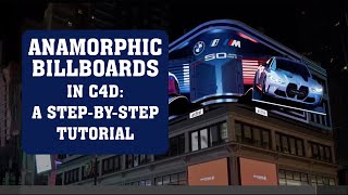 Details Anamorphic Billboards in C4D A Step by Step Tutorial Update