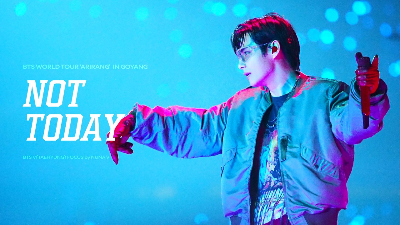 260409.11. BTS WORLD TOUR 'ARIRANG' in GOYANG - Not Today (Stage Mix