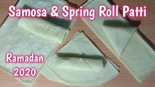 Homemade Samosa Patti & Spring Roll Patti Recipe | Make & Freeze Manda Patti | Ramzan Special Recipe