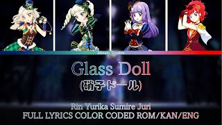 Glass Doll (硝子ドール) - Yuika Sumire Juri Rin - | Aikatsu | FULL LYRICS COLOR CODED ROM/KAN/ENG