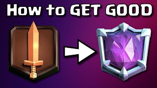 How to get BETTER at Clash Royale!