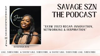 SXSW 2025 Recap: Innovation, Networking & Inspiration