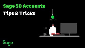 Sage 50 Accounts (UK) - Tips and tricks to customise your software
