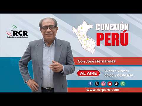RCR: CONEXIÓN PERÚ / VIERNES 18 DE SEPTIEMBRE DE 2026 / 📺🕛 EDICIÓN 05:00 P.M.