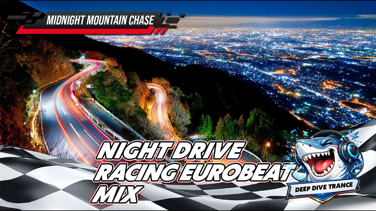 Night Drive Racing Eurobeat – Female Vocal Mix 60min | midnight mountain chase | Vol.1