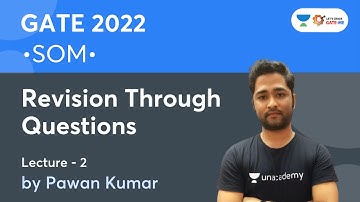 Revision Through Questions | SOM | Lec.- 2 | GATE/ESE 2022 | Pawan Kumar