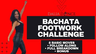 Bachata 🔥Footwork Challenge🔥 | 8 Basic Moves for Beginners | Follow Along & FULL Breakdown *2 WEEKS*