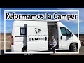 ¡ REFORMAMOS NUESTRA CAMPER !