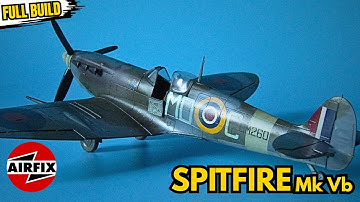Spitfire Mk Vb | Airfix 1/48 Full Build – Battle of Britain