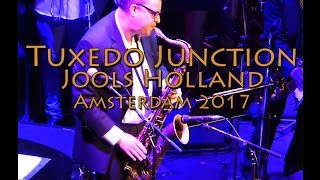 Jools Holland, Tuxedo Junction Live Amsterdam 2017