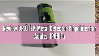 Review DR.ÖTEK Metal Detector Pinpointer IP68 Fully Waterproof Underwater Handheld Pin Pointer Wand,