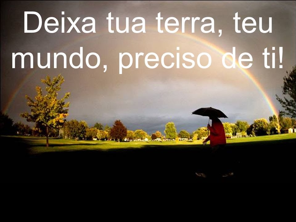 Sai Da Tua Terra E Vai Onde Te Mostrarei Versiculo