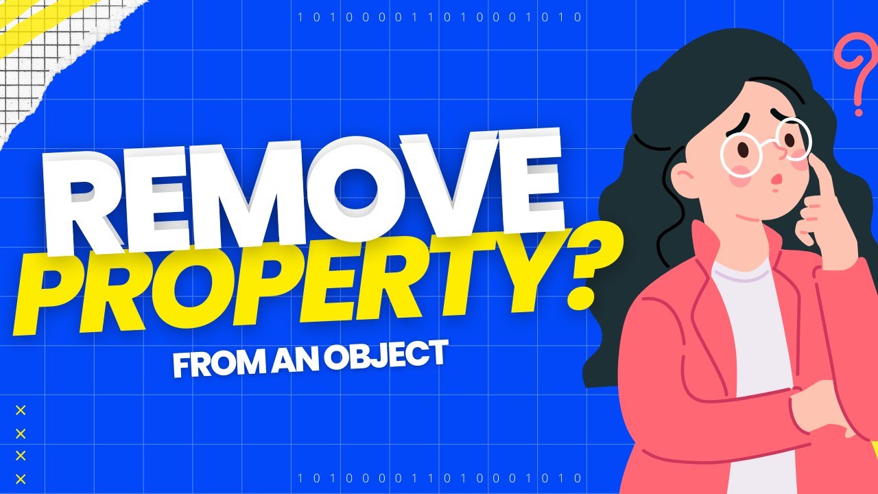 How Do I Remove A Property From A Javascript Object YouTube How Do I Remove A Property From A Javascript Object YouTube