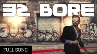 32 Bore (FULL SONG) Happy Raikoti | Biliyan Akhiyan | Brand New Punjabi Song 2017