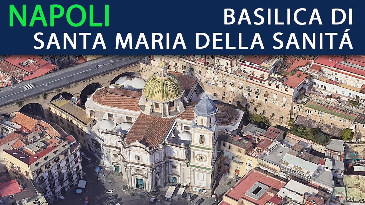 NAPOLI - Basilica di Santa Maria della Sanità