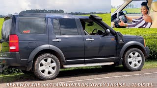 REVIEW OF THE 2007 LAND ROVER DISCOVERY 3 HOUSE. 2.7L DIESEL.