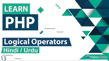 PHP Logical Operators Tutorial in Hindi / Urdu