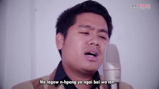Naw Ku (2) - Ah Sam | Kashalat- Kumkyi Naw Awng
