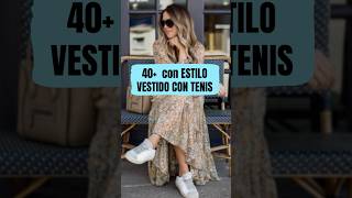 Como usar vestido con tenis a los 40+ #shorts #tenis #consejosdemoda