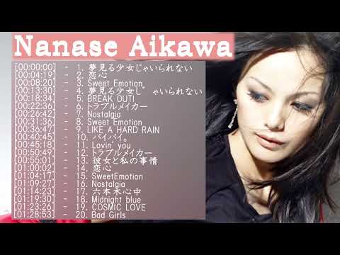 相川七瀬の人気曲 Nanase Aikawa ヒットメドレー Nanase Aikawaベストヒットメドレー 2023 Best Songs Of Nanase Aikawa 