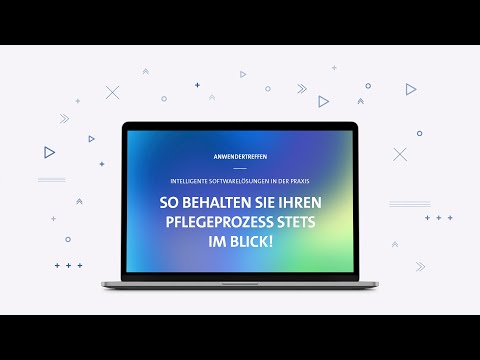 Intelligente Softwarelösungen in der Praxis: So behalten Sie Ihren Pflegeprozess stets im Blick!