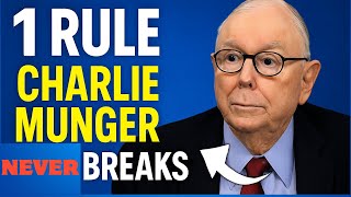 The 1 Rule Charlie Munger Never Breaks
