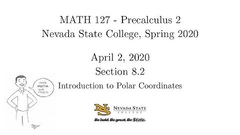 MATH 127 - Section 8.2 - 1. Introduction to Polar Coordinates