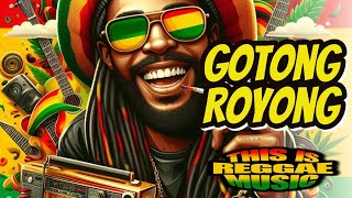 Lagu Reggae Terbaru 2024, GOTONG ROYONG, best reggae song 2024